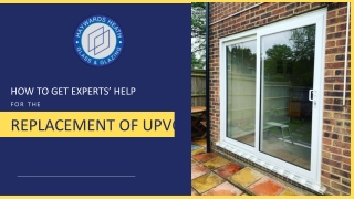 How to Get Experts’ Help for the Replacement of UPVC Doors