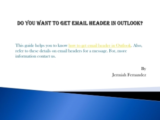 Do You Want To Get Email Header In Outlook?