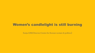 Women’s candlelight is still burning