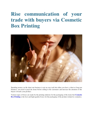 Rise communication of your trade with buyers via Cosmetic Box Printing