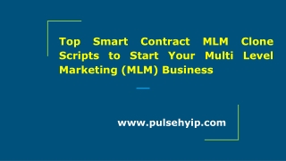 Top Smart Contract Based MLM Clone Scripts