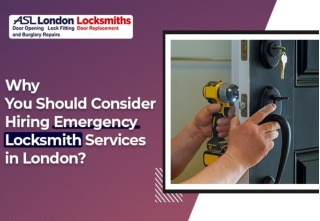 Why you should Consider Hiring Emergency Locksmith Services in London?