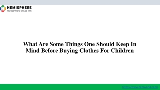 What Are Some Things One Should Keep In Mind Before Buying Clothes For Children