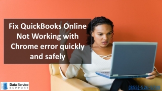 Fix QuickBooks Online Not Working with Chrome error quickly and safely