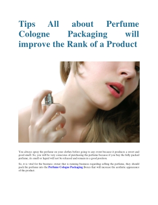 Tips All about Perfume Cologne Packaging will improve the Rank of a Product