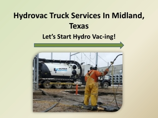 Hydrovac Truck Services In Midland, Texas
