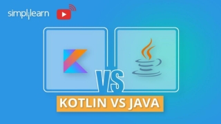 Kotlin vs Java | Kotlin or Java For Android Development | Kotlin And Java Difference | Simplilearn