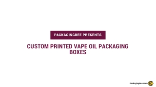 Custom Printed Vape Oil Packaging Boxes