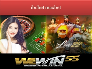 ibcbet maxbet is one of the best gambles online