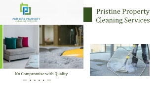 Why Choose Pristine Property Cleaning Services Melbourne?