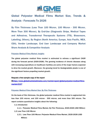 Global Polyester Medical Films Market Size, Trends & Analysis - Forecasts To 2026