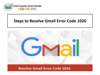 1-888-726-3195 Steps to Resolve Gmail Error Code 1026