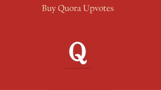 Buy Quora Upvotes & Let us Help to Boost Your Answer