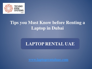 Tips you Must Know before Renting a Laptop in Dubai