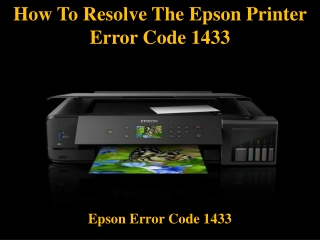 How To Resolve The Epson Printer Error Code 1433