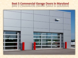 Best 5 Commercial Garage Doors in Maryland