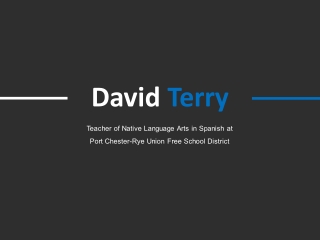 David Terry (Port Chester Teacher) - Resourceful and Talented Teacher