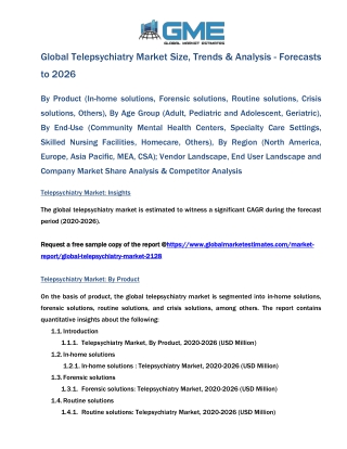 Global Telepsychiatry Market Size, Trends & Analysis - Forecasts to 2026