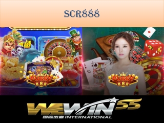 scr888 can impress you with winning rate