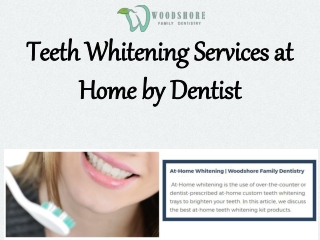 Teeth Whitening Services at Home by Dentist