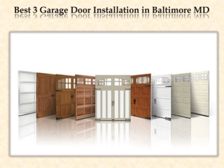 Best 3 Garage Door Installation in Baltimore MD