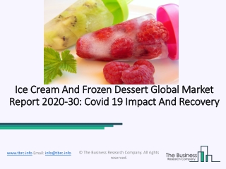 Global Ice Cream And Frozen Dessert Market Report 2020-2030 | Covid 19 Impact And Recovery