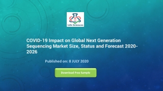 COVID-19 Impact on Global Next Generation Sequencing Market Size, Status and Forecast 2020-2026
