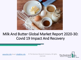 Milk And Butter Market Industry Trends And Emerging Opportunities Till 2030