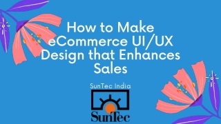 How to Design eCommerce UI/UX that Enhances Sales