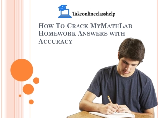 How To Crack MyMathLab Homework Answers with Accuracy