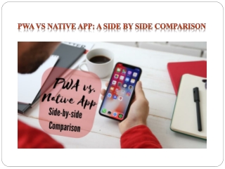 PWA vs. Native App: a Side-by-Side Comparison