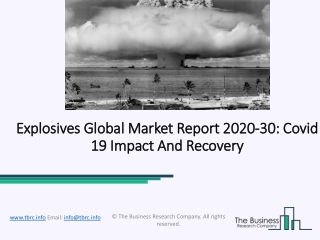 Explosives Market Worldwide Business Growth, Dynamics, Comprehensive Analysis 2020