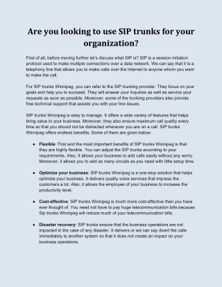 Are you looking to use SIP trunks for your organization?