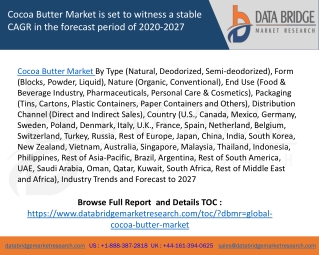 Global Cocoa Butter Market – Industry Trends and Forecast to 2027
