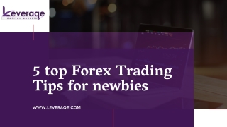 5 top Forex Trading Tips for newbies-leveraqe.com