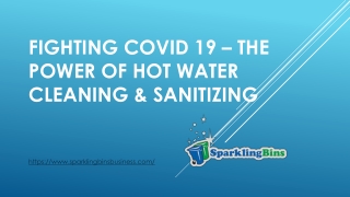 Fighting Covid 19 – The Power of Hot Water Cleaning & Sanitizing