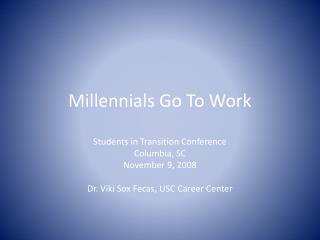 Millennials Go To Work