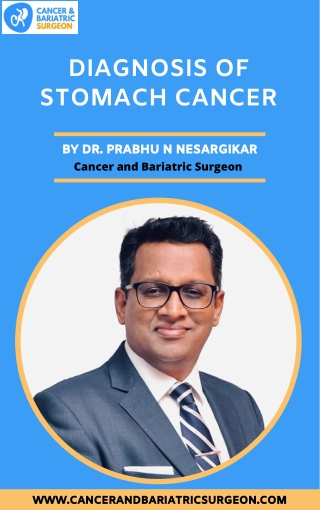 Diagnosis of Stomach Cancer | Best Stomach Cancer Surgeon in Bangalore
