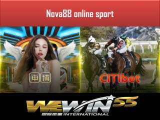 your goals very soon on should get ready for nova88 online sport