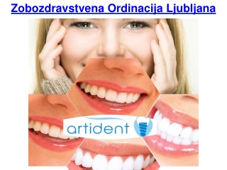 Zobozdravstvena ordinacija Ljubljana