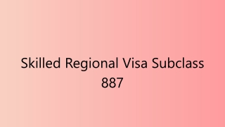 Skilled Regional Visa Subclass 887