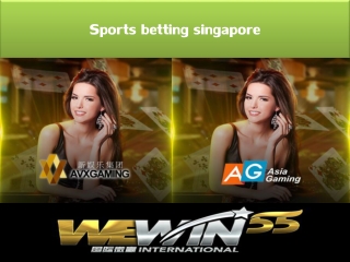 looking for the sports betting singapore you just need