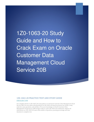 1Z0-1063-20 Study Guide and How to Crack Exam on Oracle Customer Data Management Cloud Service 20B