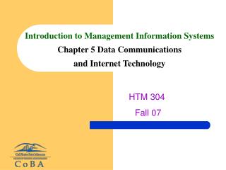 Introduction to Management Information Systems Chapter 5 Data Communications and Internet Technology