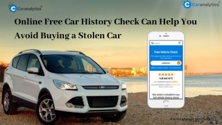How the Stolen Car Can Be Discover From Free Car History Check Report?