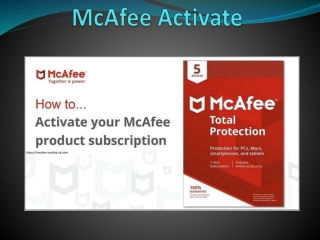 McAfee Activate - Install And Activate - mcafee.com/activate