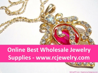 Online Best Wholesale Jewelry Supplies - www.rcjewelry.com