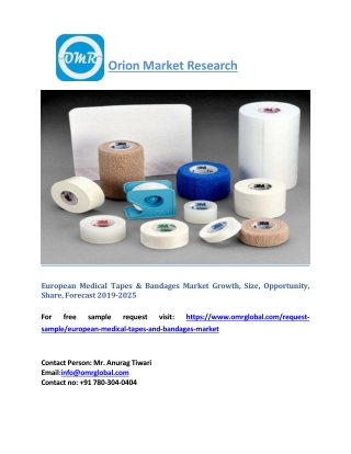 European Medical Tapes & Bandages Market Growth, Size, Opportunity, Share, Forecast 2019-2025
