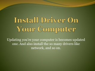 Install Drivers On Your Computer