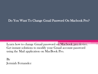 Do You Want To Change Gmail Password On Macbook Pro?